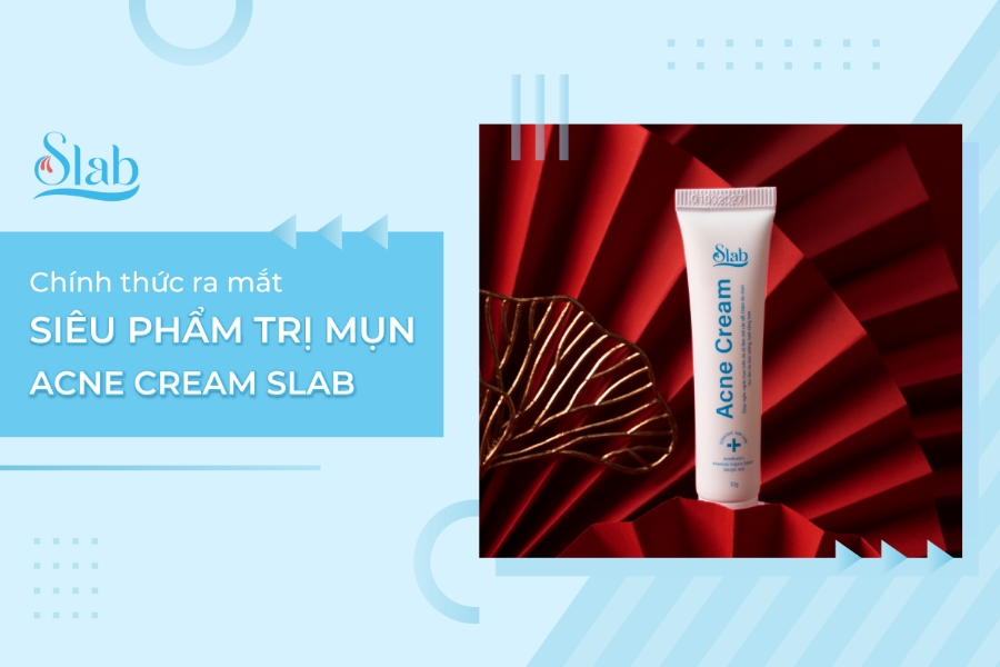 Chính thức ra mắt "SIÊU PHẨM" Kem chấm mụn Acne Cream Slab